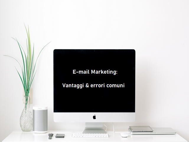 E-mail Marketing: cos’è e come possono utilizzarla al meglio le PMI